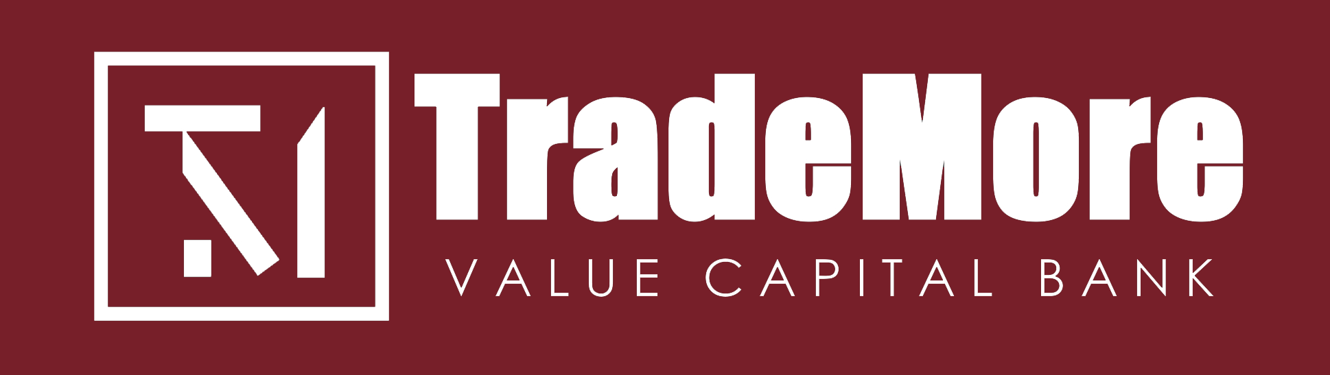 Trade More Value Capital Bank